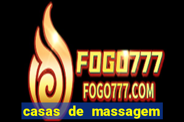 casas de massagem porto alegre